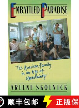 【3-4周达】Embattled Paradise: The American Family in an Age of Uncertainty [9780465019243]