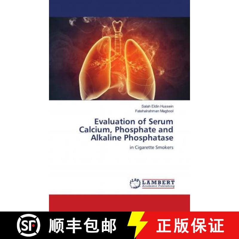 预订 Evaluation of Serum Calcium, Phosphate and Alkaline Phosphatase [9786139814251]