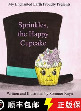 预订 Sprinkles, the Happy Cupcake [9781948849012]