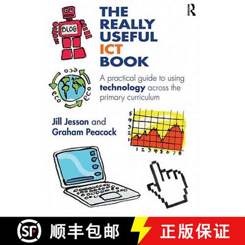 【3-4周达】The Really Useful ICT Book: A Practical Guide to Using Technology Across the Primary Curri... [9780415592772]