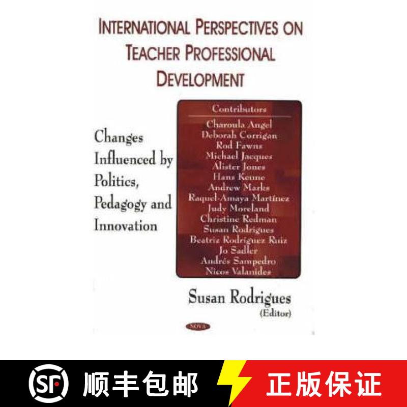 【3-4周达】International Perspectives on Teacher Professional Development: Changes Influenced by Poli... [9781594542176]