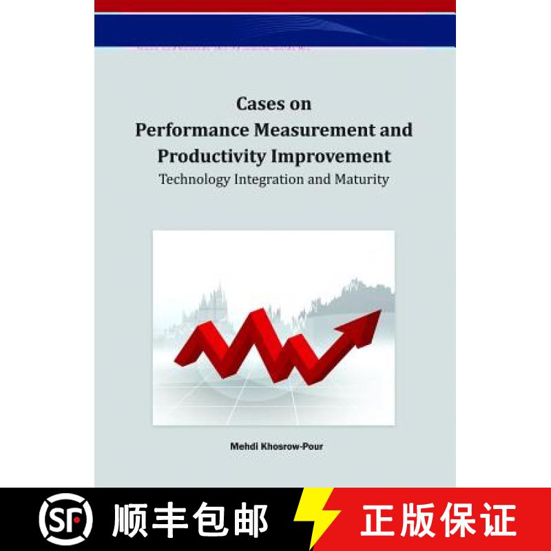 【3-4周达】Cases on Performance Measurement and Productivity Improvement: Technology Integration and ... [9781466626188]