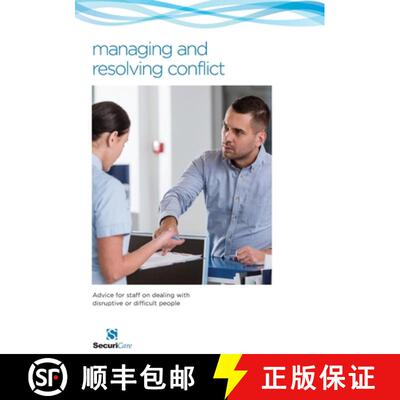 【3-4周达】managing and resolving conflict: Advice for staff on dealing with difficult and disruptive... [9780956015969]