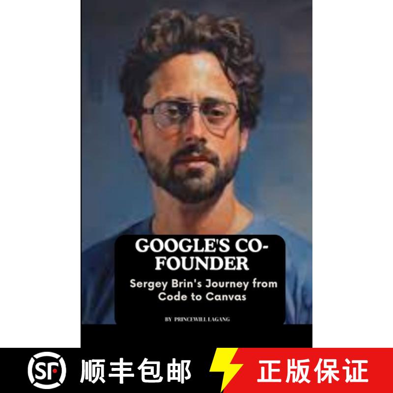 【3-4周达】Google's Co-founder: Sergey Brin's Journey from Code to Canvas [9788072925827]
