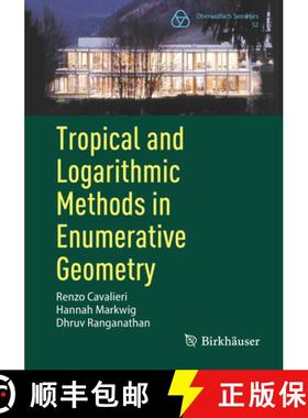 【3-4周达】Tropical and Logarithmic Methods in Enumerative Geometry [9783031394003]