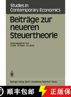 【3-4周达】Beiträge zur neueren Steuertheorie : Referate des finanztheoretischen Seminars im Kloster... [9783540133285]