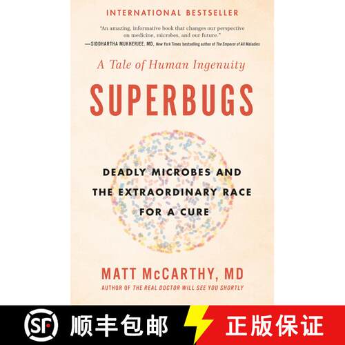 【3-4周达】Superbugs: Deadly Microbes and the Extraordinary Race for a Cure: A Tale of Human Ingenuity [9780735217515]