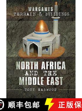 【3-4周达】Wargames Terrain and Buildings: North Africa and the Middle East [9781526716439]