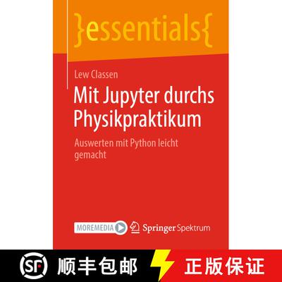 【3-4周达】Mit Jupyter durchs Physikpraktikum: Auswerten mit Python leicht gemacht (1. Aufl. 2022) (1... [9783658377229]