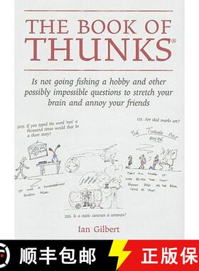 【3-4周达】The Book of Thunks: Is Not Going Fishing a Hobby and Other Possibly Impossible Questions t... [9781845900922]