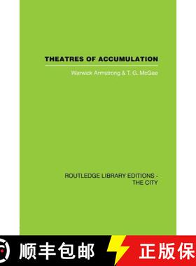 【3-4周达】Theatres of Accumulation : Studies in Asian and Latin American Urbanization [9780415860321]