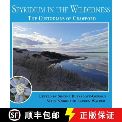 【3-4周达】Spyridium in the Wilderness: The Custodians of Crawford [9781923006690]