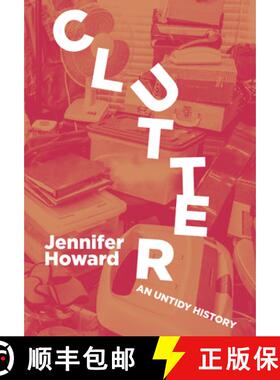 【3-4周达】Clutter: An Untidy History [9781948742726]