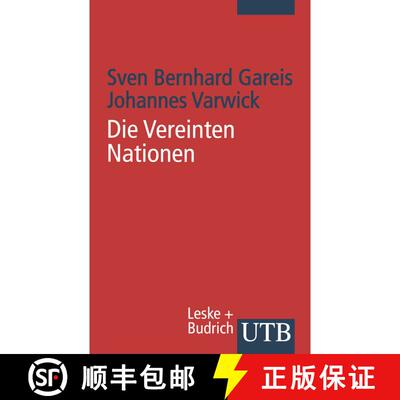 【3-4周达】Die Vereinten Nationen : Aufgaben, Instrumente und Reformen (Softcover reprint of the orig... [9783322964007]