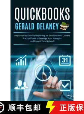 预订 Quickbooks: Step Guide to Financial Reporting for Small Business Owners (Effortlessly Navigate a... [9781777950224]