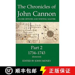 预订 Writing 1743 Master Part Cannon Officer The... 9780197264553 John Excise and 1734 Somerset Chronicles