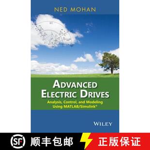 Simulink 4周达 Drives Electric Control Matlab Using Advanced Modeling And 9781118485484 Wiley... Analysis