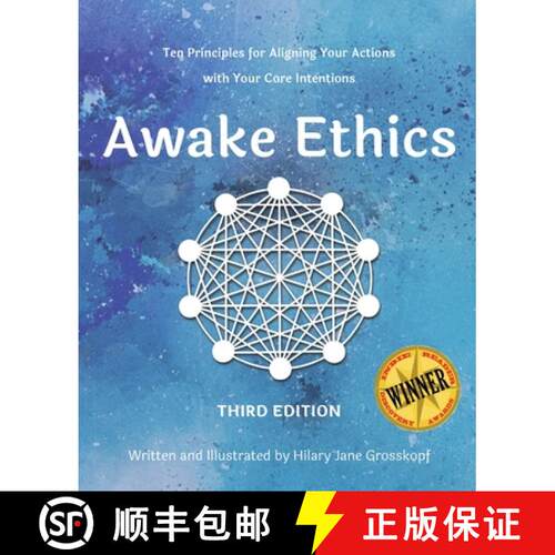 【3-4周达】Awake Ethics (Edition 3): A system for aligning your actions with your core intentions [9781732358355]