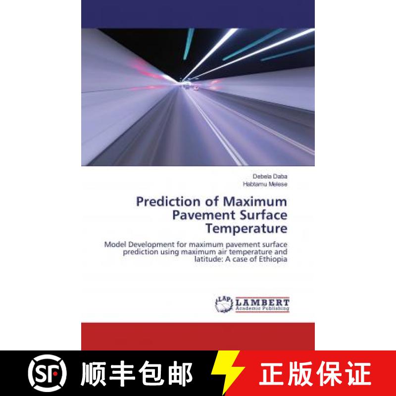预订 Prediction of Maximum Pavement Surface Temperature [9786200217875]