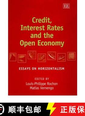 【3-4周达】Credit, Interest Rates and the Open Economy - Essays on Horizontalism: Essays on Horizonta... [9781840640984]
