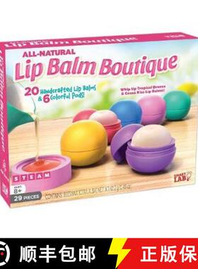 All-Natural Lip Balm Boutique: 20 Handcrafted Lip Balms & 6 Colorful Pods! [9780760358283]