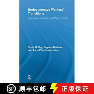 Undocumented 9780415851800 Europe Migration 4周达 and Transitions Workers Legal Work Status
