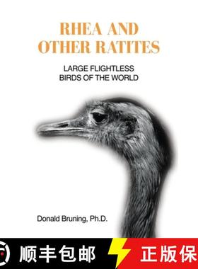 【3-4周达】Rhea and Other Ratites : Large Flightless Birds of the World [9798889251095]
