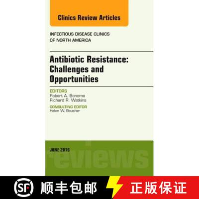 预订 精装 Antibiotic Resistance: Challenges and Opportunities, an Issue of Infectious Disease Clinics... [9780323446181]