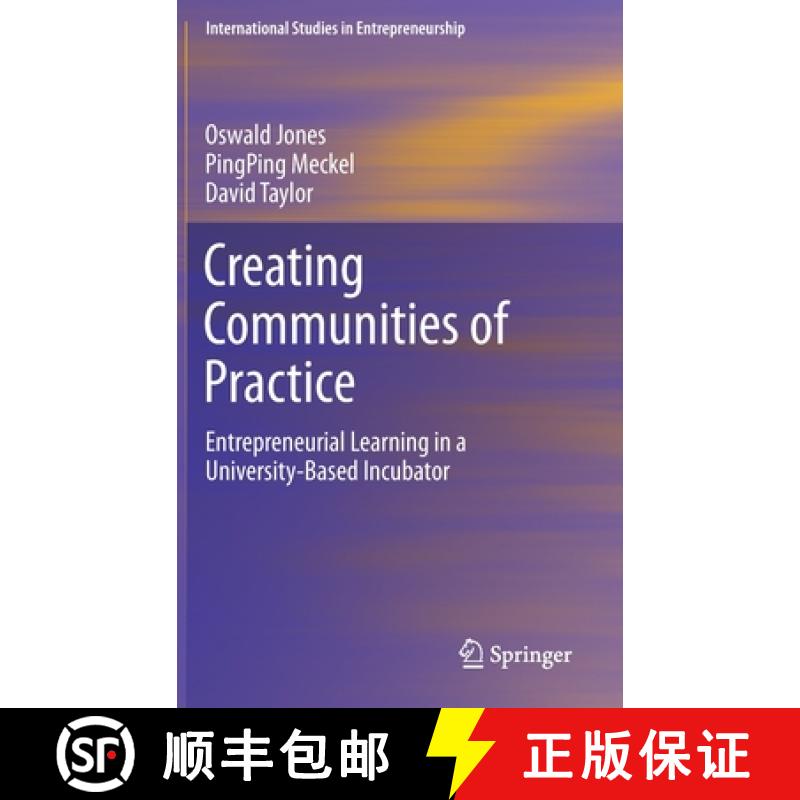 【3-4周达】Creating Communities of Practice : Entrepreneurial Learning in a University-Based Incubator [9783030629618]