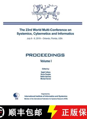 预订 Proceedings of The 23rd World Multi-Conference on Systemics, Cybernetics and Informatics: Wmsci ... [9781950492084]