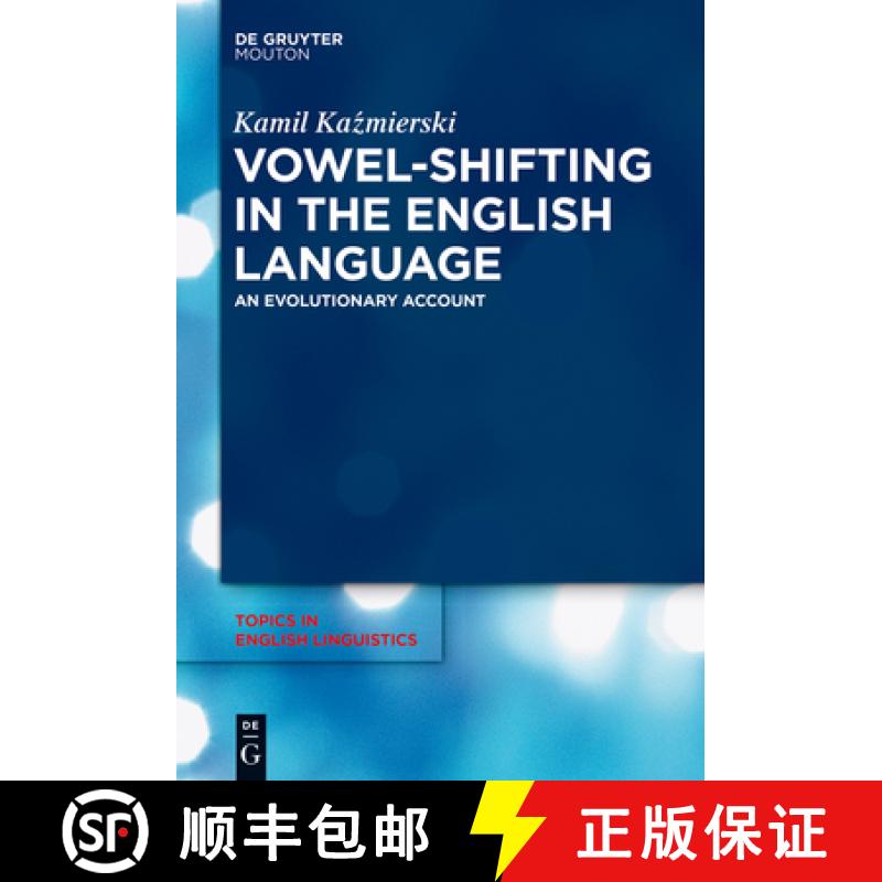 【2-3周达】Vowel-Shifting in the English Language : An Evolutionary Account [9783110369502]