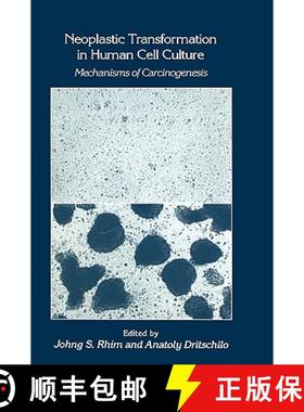 【3-4周达】Neoplastic Transformation in Human Cell Culture : Mechanisms of Carcinogenesis [9780896032279]