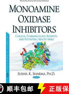【3-4周达】Monoamine Oxidase Inhibitors: Clinical Pharmacology, Benefits, and Potential Health Risks ... [9781634836005]