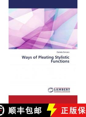 预订 Ways of Pleating Stylistic Functions [9786203472721]