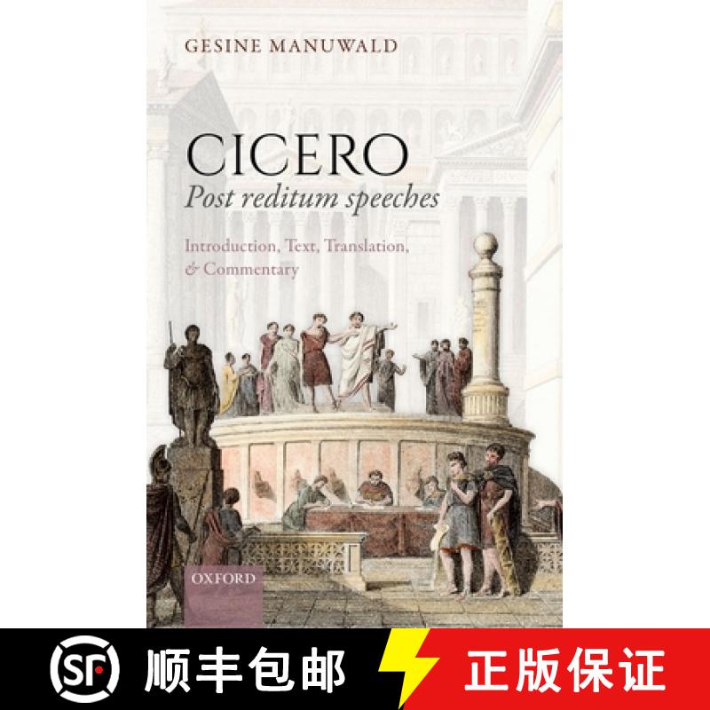 【3-4周达】Cicero, Post Reditum Speeches: Introduction, Text, Translation, and Commentary [9780198850755]