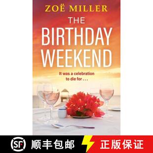 【3-4周达】The Birthday Weekend : A suspenseful page-turner about friendship, sisterhood and long-bur... [9781399725644]