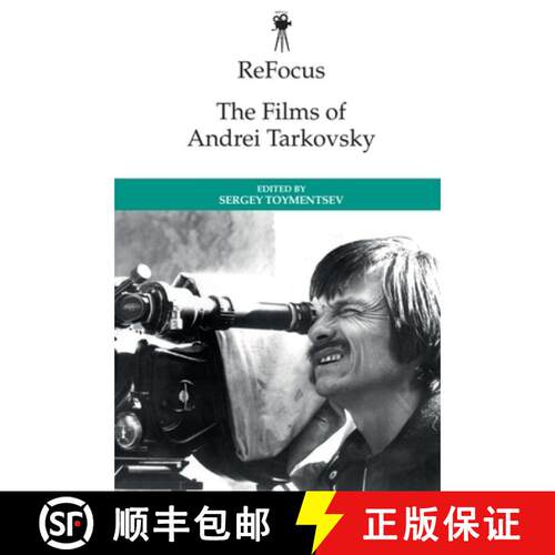 【3-4周达】Refocus: The Films of Andrei Tarkovsky [9781474437240]