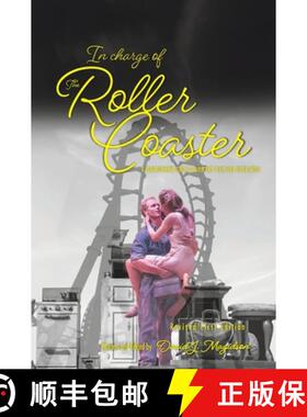 预订 In Charge of the Roller Coaster: A Guide to Directing Plays and Other Media [9781793519702]