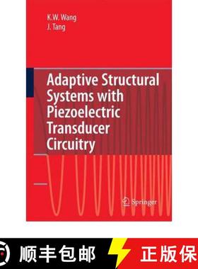 【3-4周达】Adaptive Structural Systems with Piezoelectric Transducer Circuitry [9781441946232]