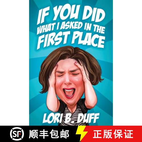 【3-4周达】If You Did What I Asked in the First Place [9781947309708]