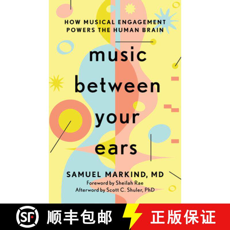 预订 Music Between Your Ears: How Musical Engagement Powers the Human Brain [9781421452371]