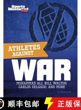 预订 Athletes Against War: Muhammad Ali, Bill Walton, Carlos Delgado, and More [9781666321203]