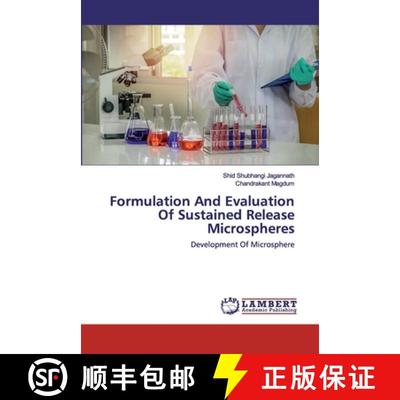 预订 Formulation And Evaluation Of Sustained Release Microspheres [9786202526821]