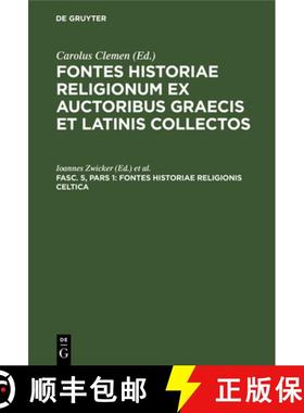 预订 Fontes historiae religionum ex auctoribus Graecis et Latinis collectos：Fasc. 5, Ps. 1 [9783111060880]