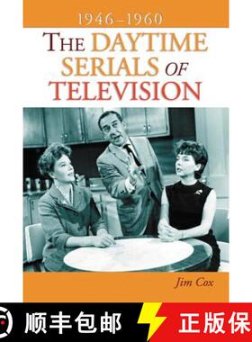 【3-4周达】The Daytime Serials of Television, 1946-1960 [9780786449071]