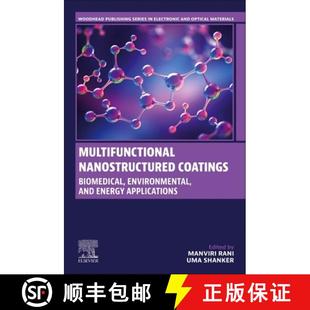 【3-4周达】Multifunctional Nanostructured Coatings: Biomedical, Environmental, and Energy Applications [9780443236839]