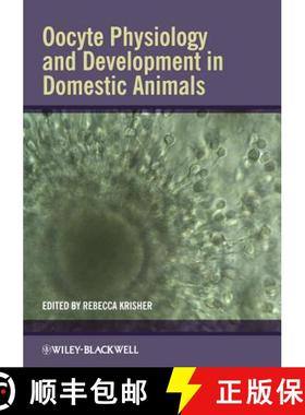 【3-4周达】Oocyte Physiology And Development In Domestic Animals [Wiley生命科学] [9780470959206]