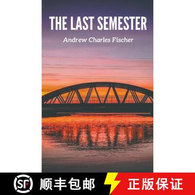 【3-4周达】The Last Semester [9781393524397]