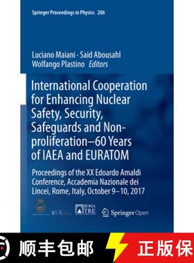 【3-4周达】International Cooperation for Enhancing Nuclear Safety, Security, Safeguards and Non-proli... [9783662585955]