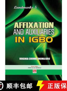 【3-4周达】Affixation and Auxiliaries in Igbo [9789785412758]